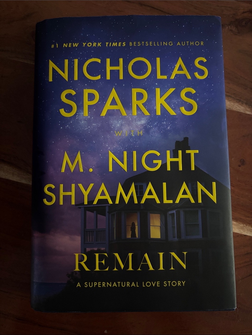Remain by Nicholas Sparks with M. Night Shyamalan - Hardcover